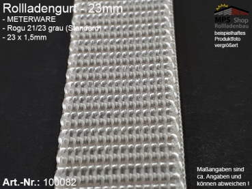 100082 Meterware Rogu 23mm grau, Standard-Rollladengurt