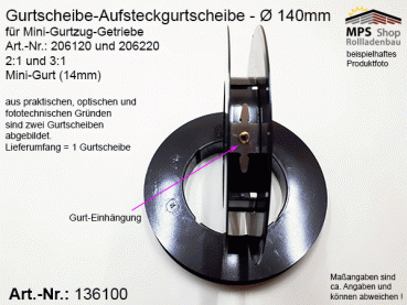 136100 Gurtscheibe 140mm, Mini-Gurtscheibe, Aufsteckgurtscheibe für Mini-Gurtzug-Getriebe