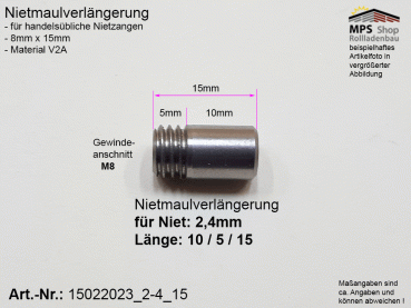 15022023_2-4_15, Nietmaulverlängerung, ALU-Niet 2,4mm, Länge: 15mm