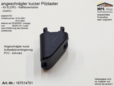 167014701, - 1x - kurzer abgeschrägter Auflaufpilz 15mm