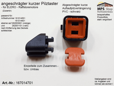 167014701, - 1x - kurzer abgeschrägter Auflaufpilz 15mm