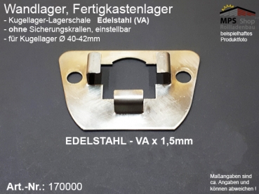 170000 Wandlager Edelstahl-Ausführung für Kugellager 40-42mm
