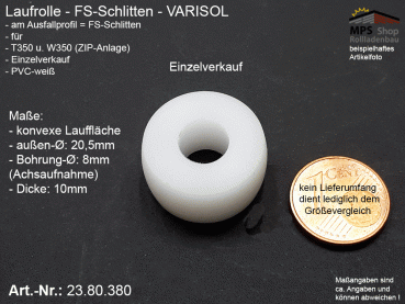 23.80.380 Laufrolle FS-Schlitten am Ausfallprofil - z.B. VARISOL T350 / W350 (ZIP-Anlage)