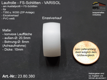 23.80.380 Laufrolle FS-Schlitten am Ausfallprofil - z.B. VARISOL T350 / W350 (ZIP-Anlage)