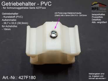 427F180 Getriebehalter PVC Schnurzuggetriebe, Serie 427Fxxx