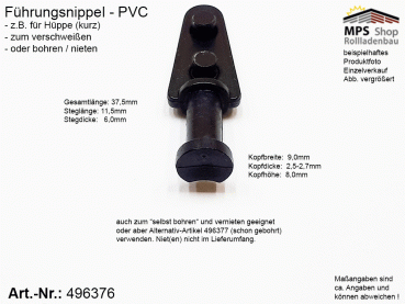 496376, Führungsnippel PVC schwarz, Hüppe, kurz, ungebohrt, zum verschweißen