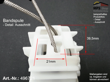 496721- Universal-Bandspule, Band 6+8mm, 7mm-4-kant Achse, für Oberschiene / U-Schiene n.o. bzw. n.u.offen 57x51 + 58x56mm