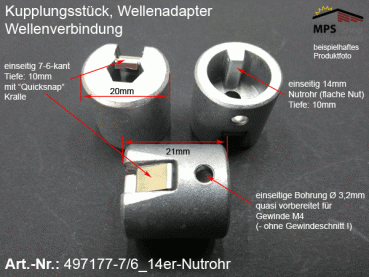 497177-A Kupplung 7/6kant auf 14er-Nutrohr (fl. Nut) Quicksnap und Madenschraube