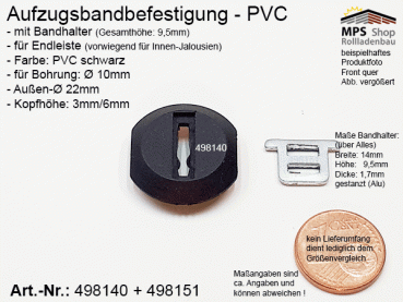 498140+498151 Aufzugsbandbefestigung (PVC-schwarz) und Bandhalter (Alu) als Set