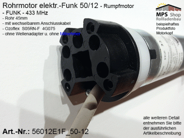 56012E1F -12Nm- elektr. Rohrmotor (Rumpfmotor) - FUNK