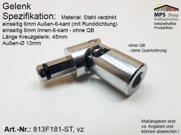 813F181 Kreuzgelenk Ø13mm, Z1: 6mm A.-6-kant m.Runddichtung, Z2: 6mm I.-6-kant, ohne QB