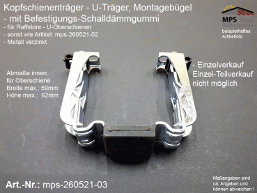 Preview: mps-260521-03 Montagebügel Kopfschienenträger für Raffstore Oberschiene, schalldämmend