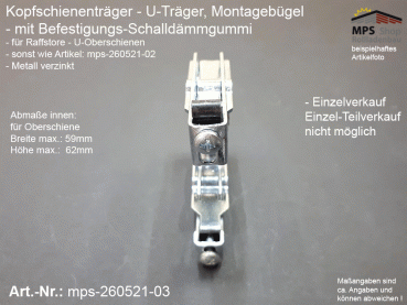 Preview: mps-260521-03 Montagebügel Kopfschienenträger für Raffstore Oberschiene, schalldämmend