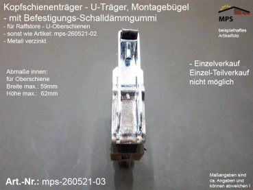 Preview: mps-260521-03 Montagebügel Kopfschienenträger für Raffstore Oberschiene, schalldämmend