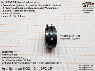 mps-KG2:1_3:1_BF2-LR, Bremsfeder, innen schräg angefaste Wellenhülse mit zwei Federn - GEBRAUCHT