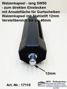 Walzenkapsel SW50, lang, Gurtscheiben-Ansatz, Stahlstift 12mm