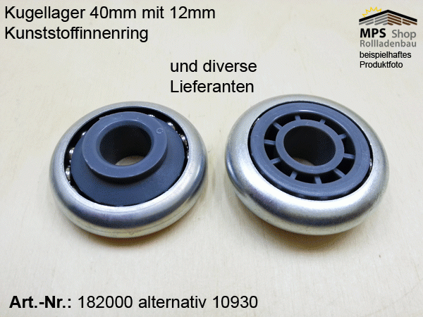 Kugellager 40mm mit 12mm Kunststoffinnenring