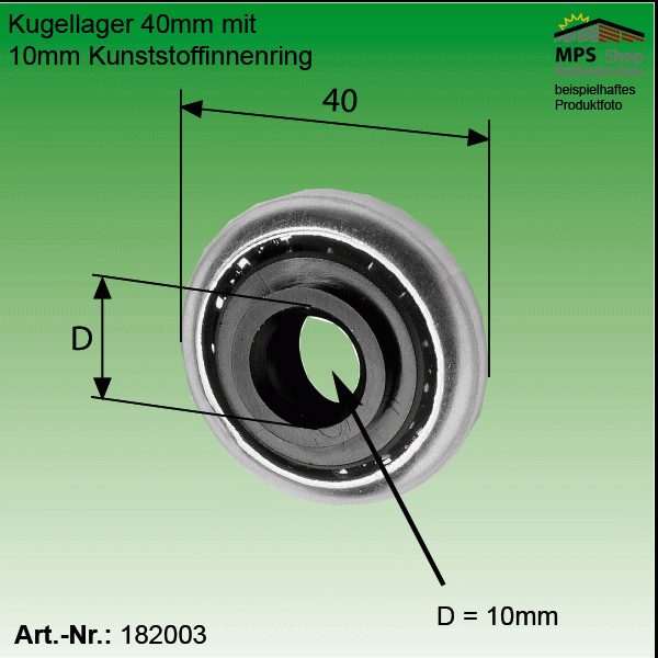 Kugellager 40mm mit 10mm Kunststoffinnenring