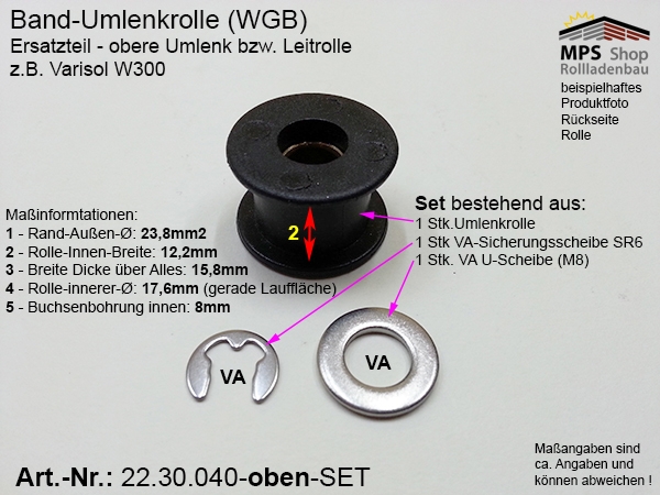 22.30.040 - 18W300+BrzB, Umlenkrolle -OBEN- WGB z.B.: Varisol W300 - Ersatzteil-Set