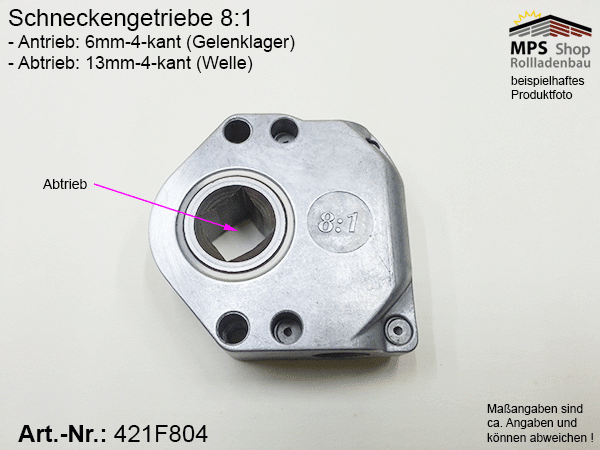 MPS-Elektro Rollladen Shop - 421F804, Schneckengetriebe,  Schneckenradgetriebe, Schneckengetriebe ohne AB, Untersetzung 8:1, Geiger,  20Nm, 13mm, Innen-4-kant, Antrieb 6mm-4-kant