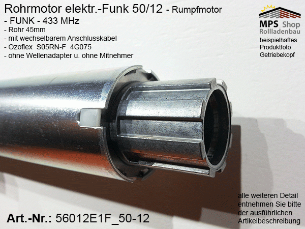 56012E1F -12Nm- elektr. Rohrmotor (Rumpfmotor) - FUNK