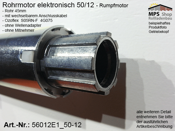 56012E1 -12Nm- elektronischer Rohrmotor (Rumpfmotor)