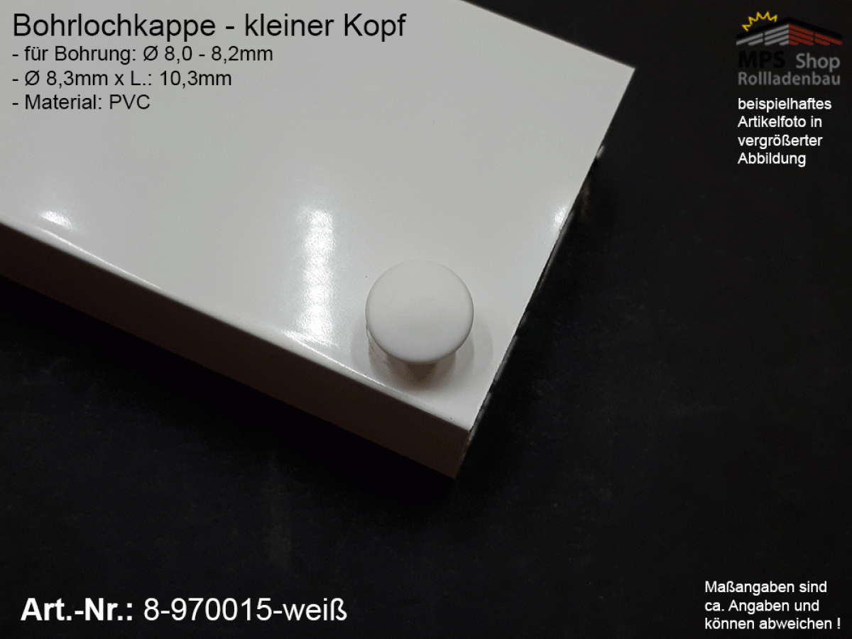 8-970000-weiß, Bohrlochkappe 8mm weiß, für Bohrung Ø 8,0 - 8,2mm (Rand: 12mm)
