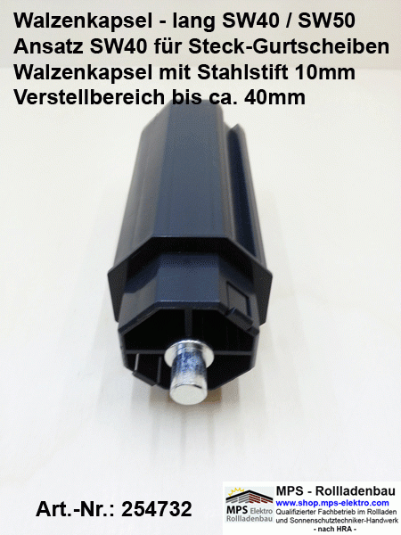 Walzenkapsel SW50/SW40, lang, für Steckgurtscheibe, mit Stahlstift 10mm