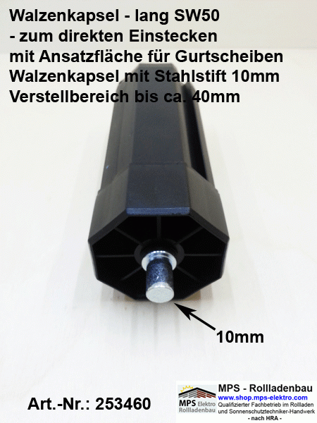 Walzenkapsel SW50, lang, Gurtscheiben-Ansatz, Stahlstift 10mm